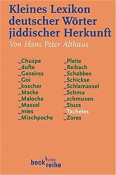 Kleines Lexikon deutscher Wörter jiddischer Herkunft