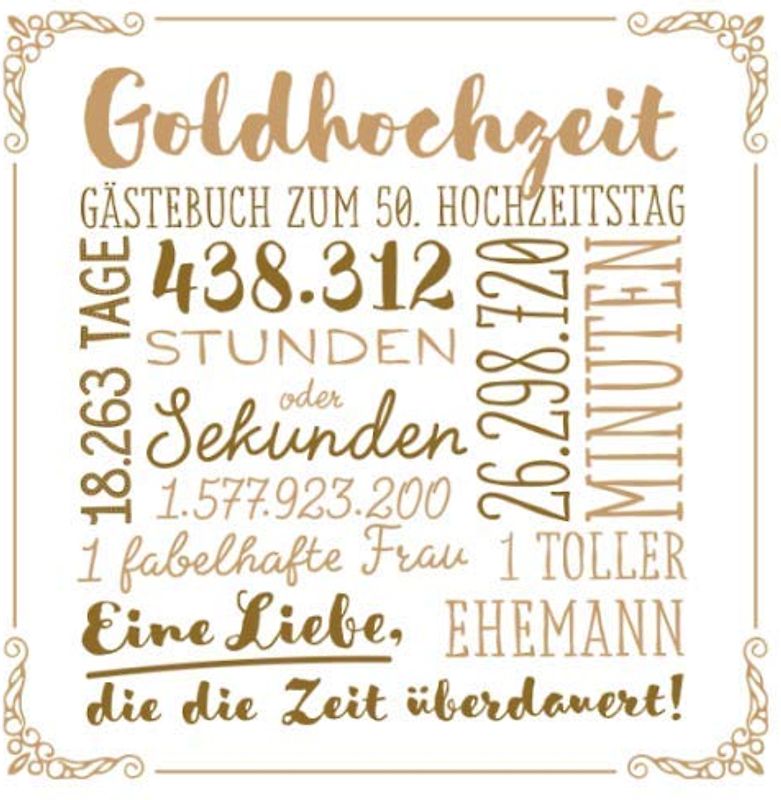 Goldhochzeit ~ Gästebuch zum 50. Hochzeitstag: Vintage Dekoration für die Goldene Hochzeit - 50 Jahre - Deko Buch für Glückwünsche und Fotos der Gäste