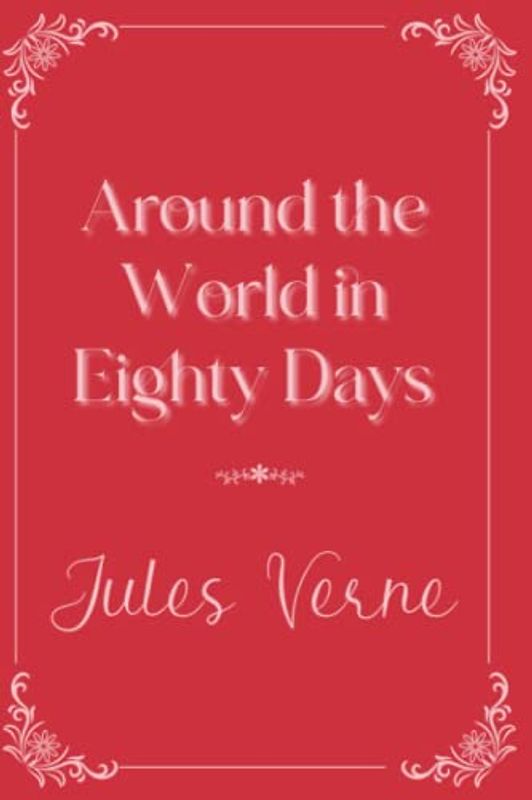 Around the World in Eighty Days: Eleganse Edition
