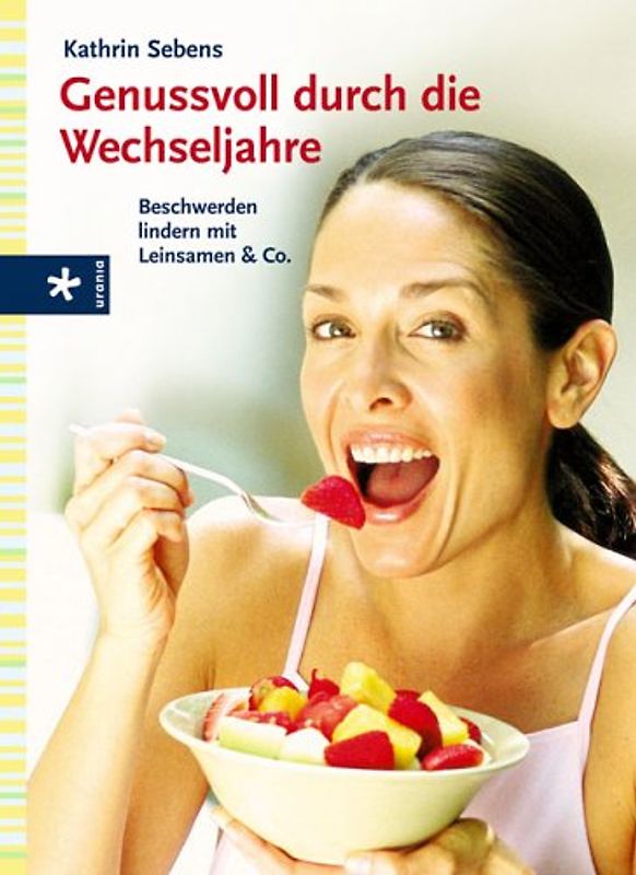 Genussvoll durch die Wechseljahre