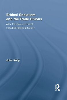 Ethical Socialism and the Trade Unions