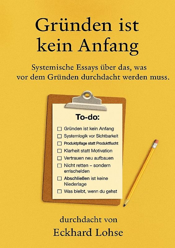 Gründen ist kein Anfang