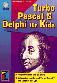 Turbo-Pascal & Delphi für Kids