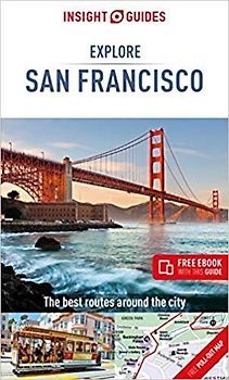 Insight Guides Explore San Francisco (Travel Guide with Free eBook)