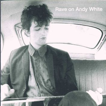 Andy White - Rave on