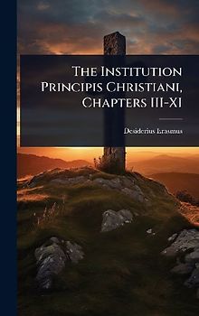 The Institution Principis Christiani, Chapters III-XI