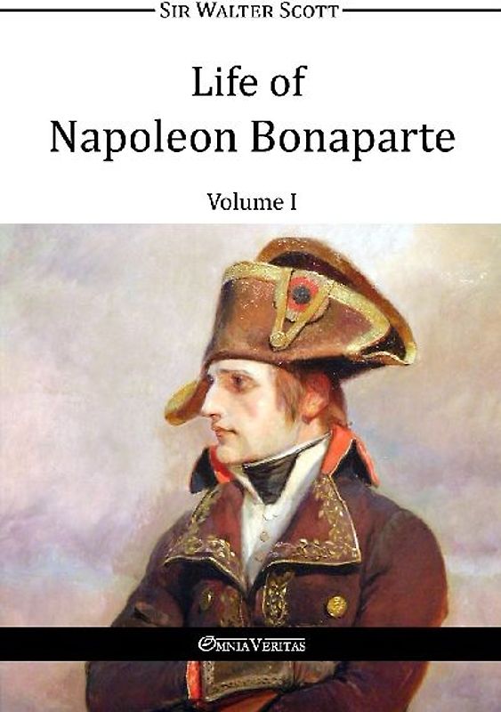 Life of Napoleon Bonaparte I
