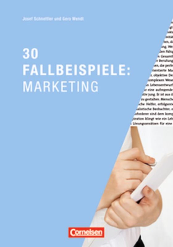Marketingkompetenz / 30 Fallbeispiele: Marketing