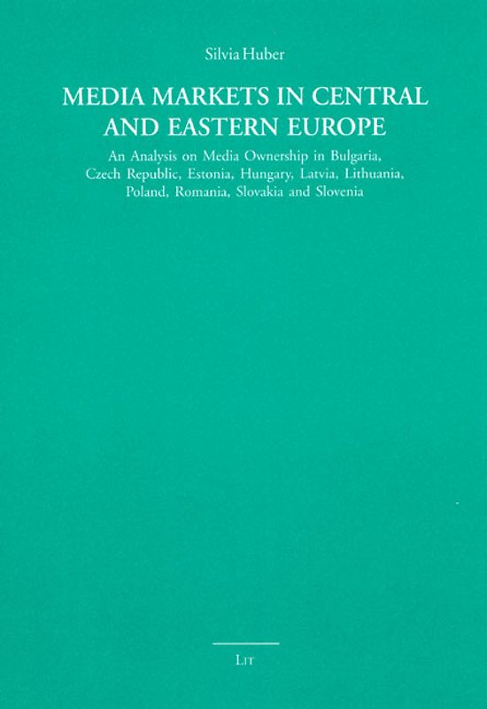 Media Markets in Central and Eastern Europe