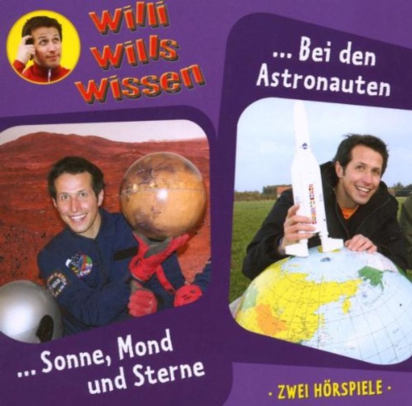 Willi Wills Wissen: Folge 4 - Sonne, Mond und Sterne / Bei den Astronauten