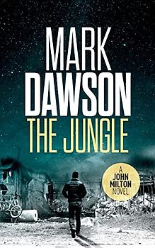 The Jungle (John Milton Series, Band 9)