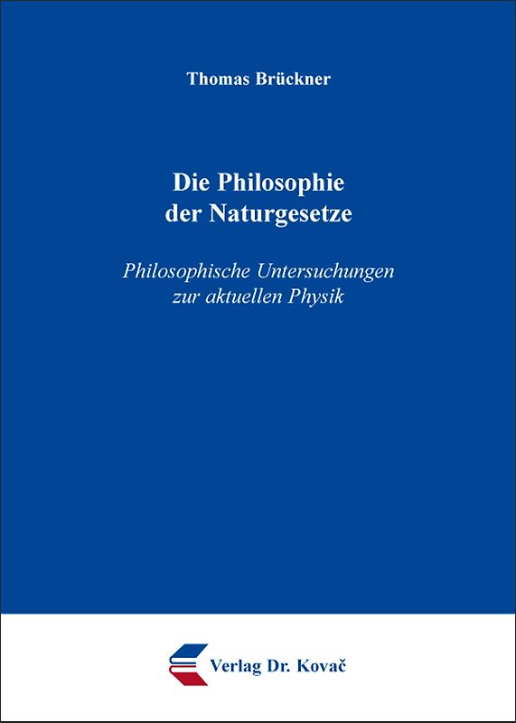 Die Philosophie der Naturgesetze