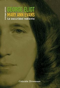 La oscuridad radiante : antología poética