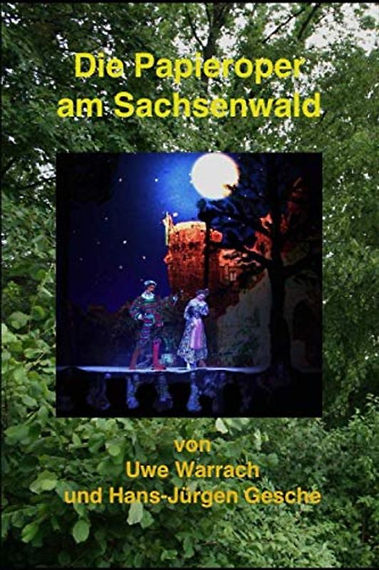 Die Papieroper am Sachsenwald