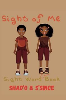 Sight of Me: Sight Word Comic Book: Shad’O and S’since