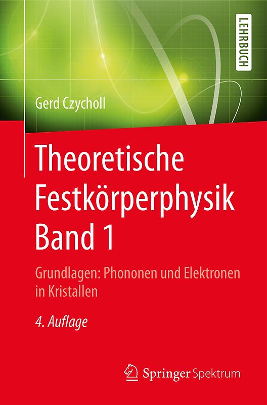 Theoretische Festkörperphysik Band 1