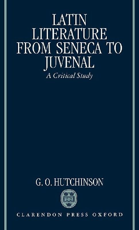 Latin Literature from Seneca to Juvenal