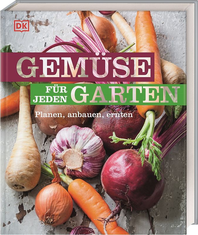 Gemüse für jeden Garten