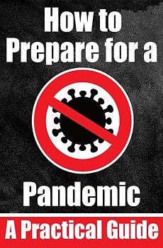How to Prepare for a Pandemic | Prepare for a Virus Outbreak | Stay Safe in a Pandemic: What Everyone Needs to Know