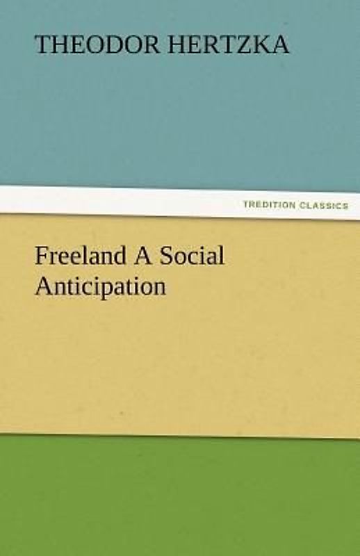 Freeland A Social Anticipation