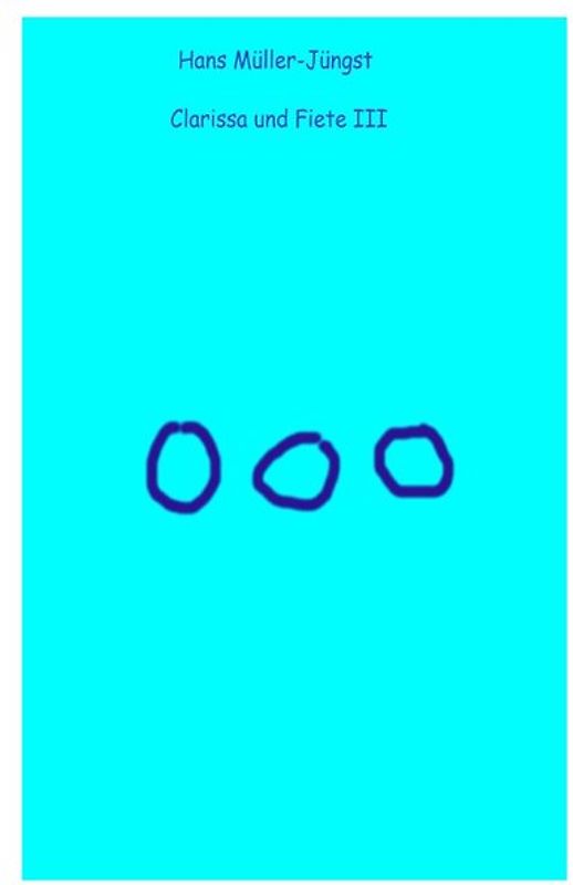 Clarissa und Fiete III