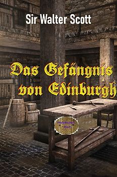 Das Gefängnis von Edinburgh
