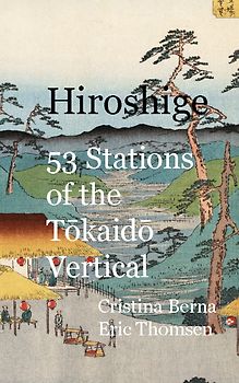 Hiroshige 53 Stations of the Tokaido Vertical