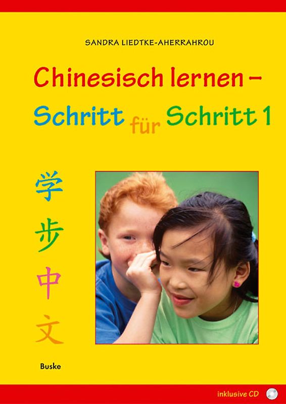 Chinesisch lernen – Schritt für Schritt 1