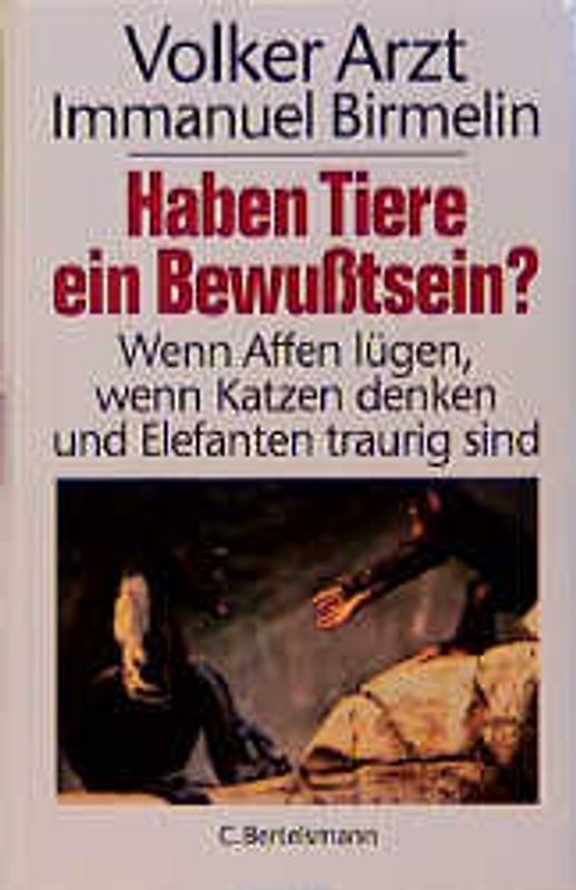 Wenn Affen lügen. Haben Tiere ein Bewusstsein?