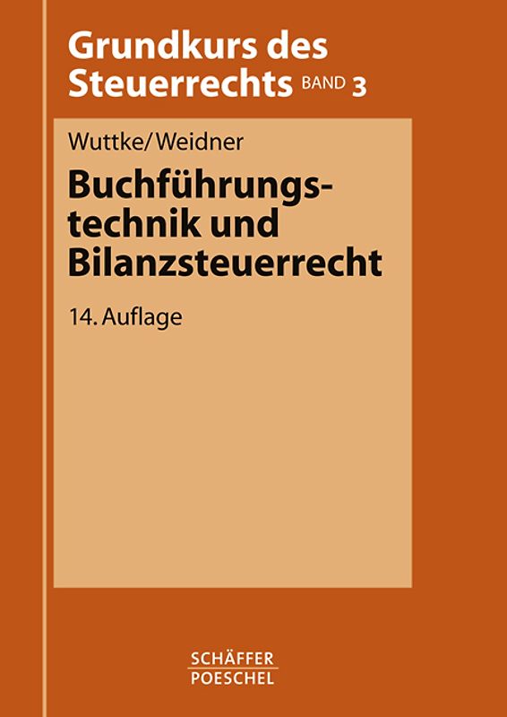 Buchführungstechnik und Bilanzsteuerrecht