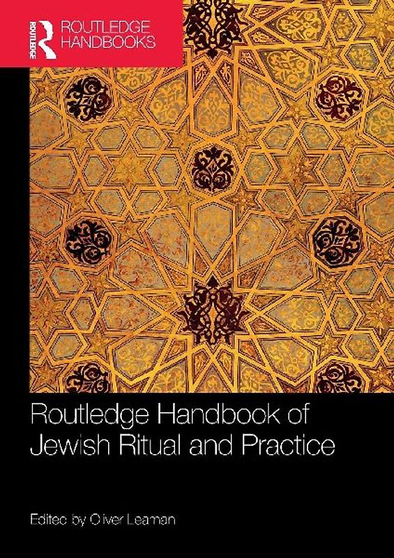 Routledge Handbook of Jewish Ritual and Practice