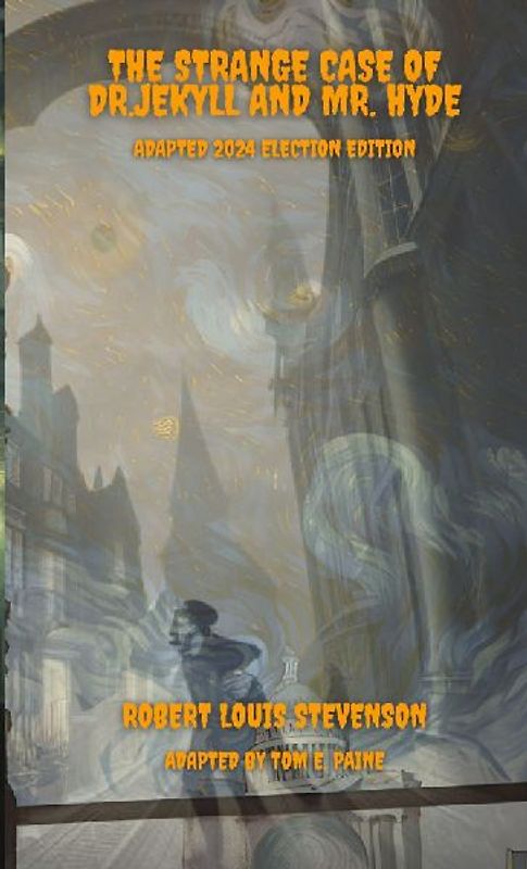 The Strange Case of Dr.Jekyll and Mr. Hyde