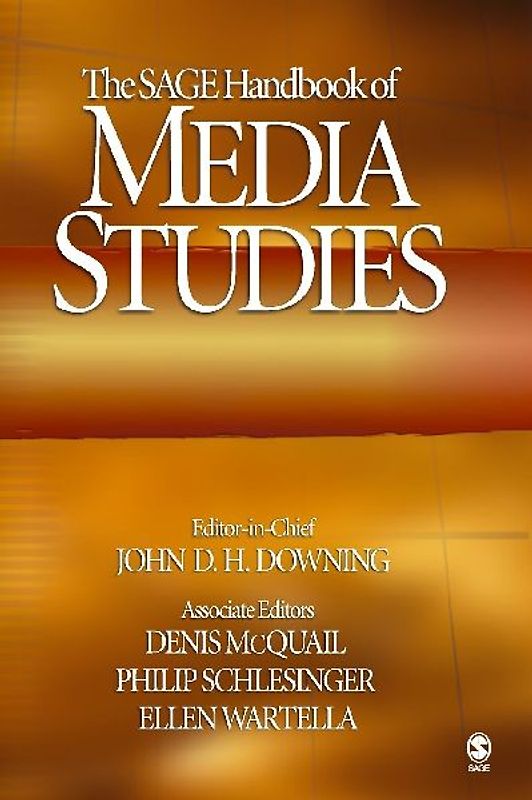 The SAGE Handbook of Media Studies
