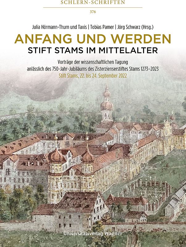 Anfang und Werden – Stift Stams im Mittelalter