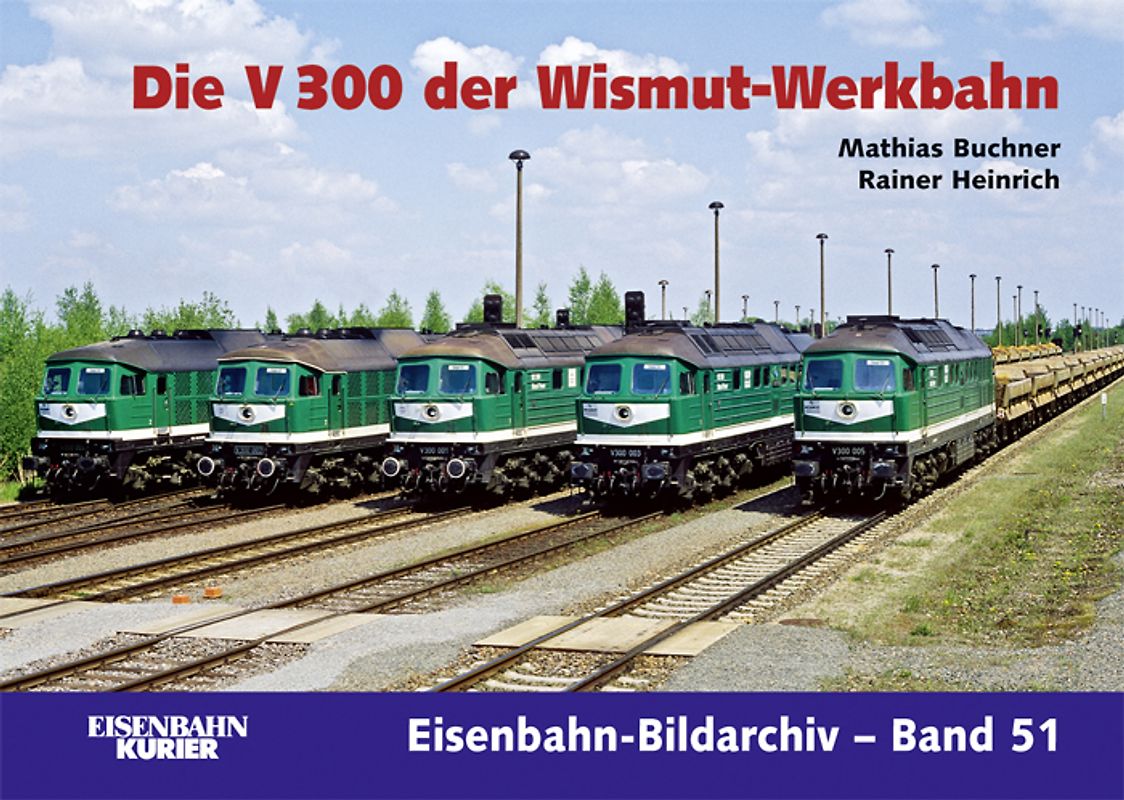 Die V 300 der Wismut-Werkbahn