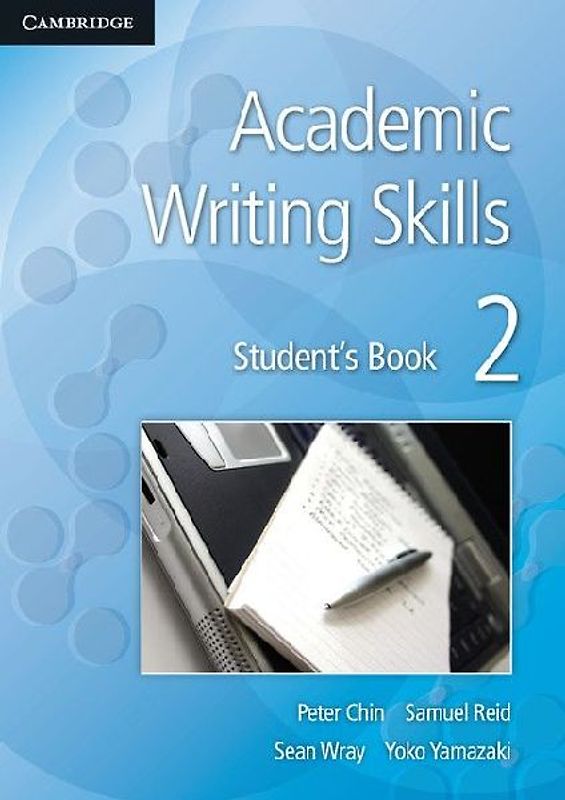 Academic Writing Skills 2 Student's Book - Chin, Peter