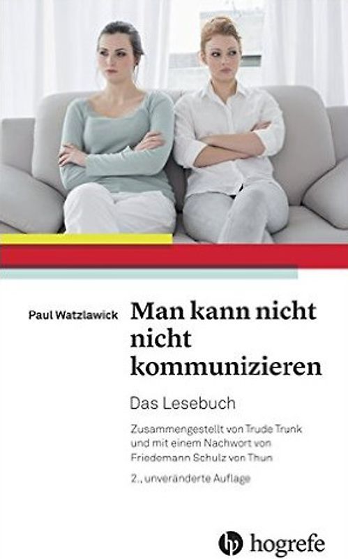 Man kann nicht nicht kommunizieren