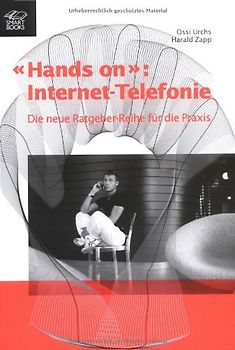 Hands on - Internet-Telefonie