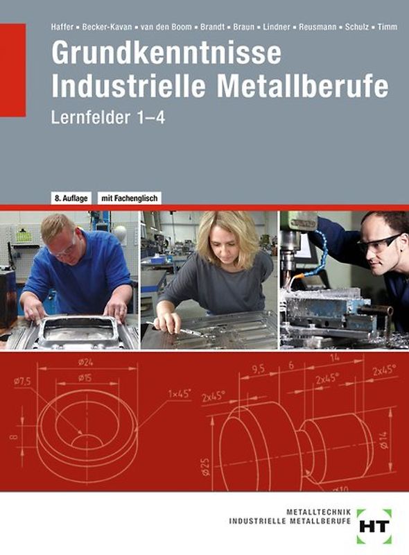 Grundkenntnisse Industrielle Metallberufe