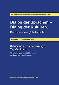 Dialog der Sprachen - Dialog der Kulturen. Die Ukraine aus globaler Sicht = Діа
