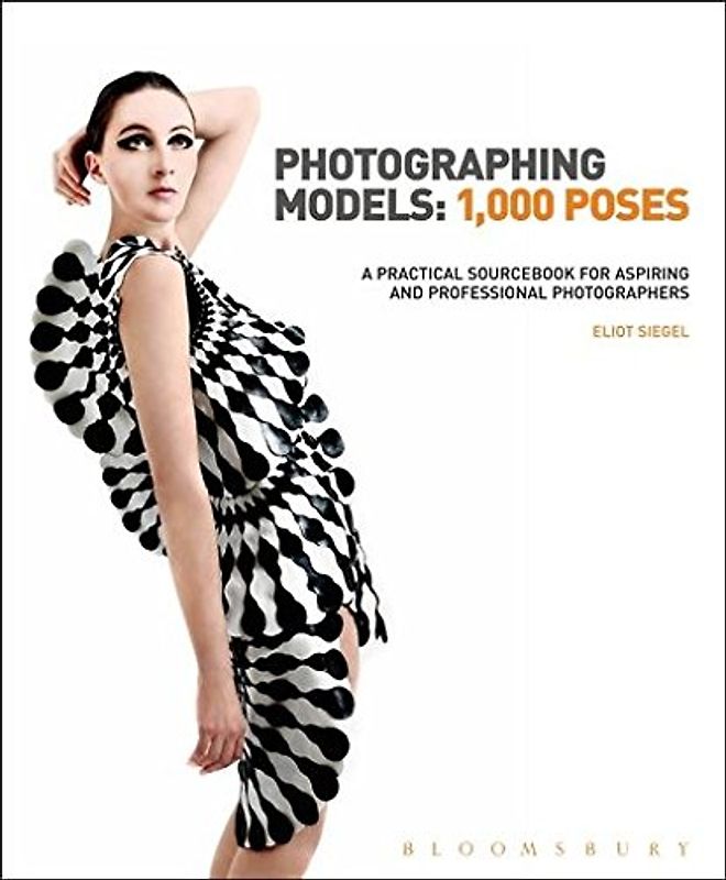 Photographing Models: 1,000 Poses