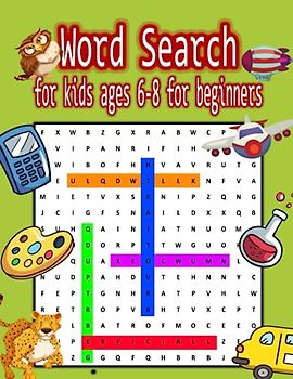 word search for kids ages 6-8 for beginners: word search puzzles Large Print