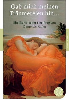 Gab mich meinen Träumereien hin ...