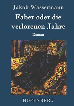 Faber oder die verlorenen Jahre