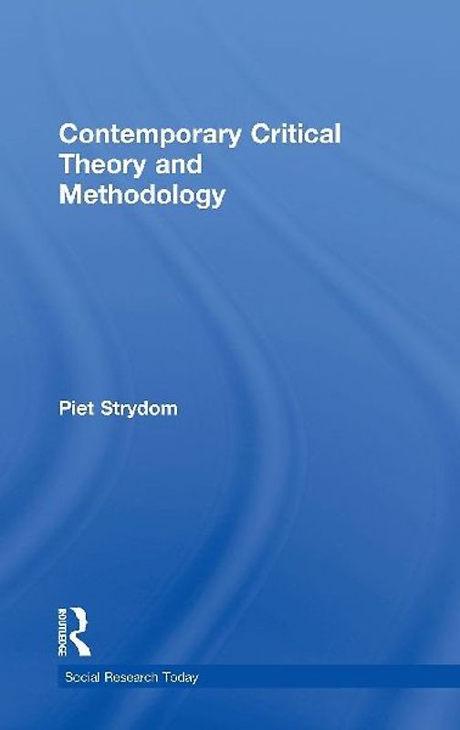 Contemporary Critical Theory and Methodology