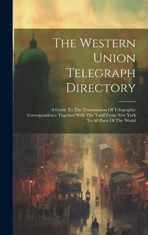 The Western Union Telegraph Directory