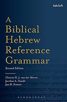 A Biblical Hebrew Reference Grammar: Second Edition (Biblical Languages Hebrew)