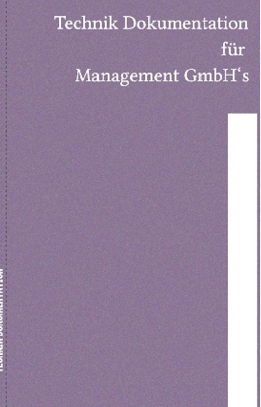 Technik Dokumentation für die Betreiber GmbH