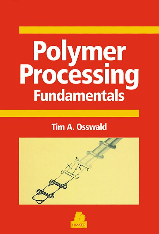Polymer Processing Fundamentals