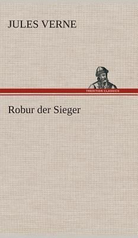 Robur der Sieger